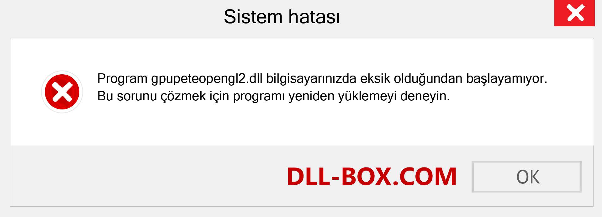 gpupeteopengl2.dll dosyası eksik mi? Windows 7, 8, 10 için İndirin - Windows'ta gpupeteopengl2 dll Eksik Hatasını Düzeltin, fotoğraflar, resimler